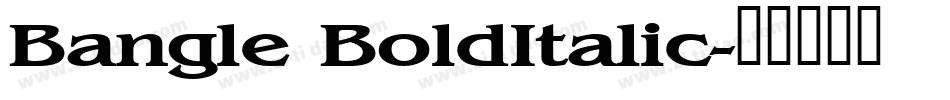 Bangle BoldItalic字体转换